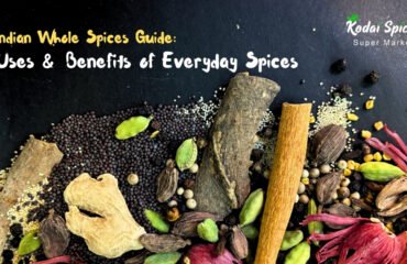 Jan 13 website blog Indian Whole Spices Guide: Uses & Benefits of Everyday Spices